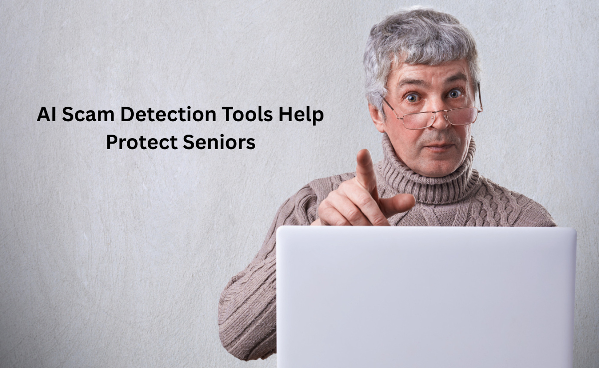 AI Scam Detection Tools Help Protect Seniors